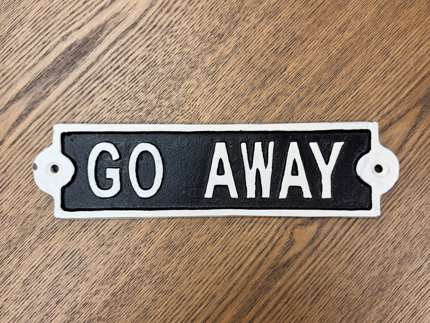 Go away sign