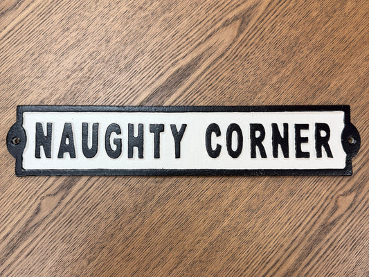 Naughty corner sign
