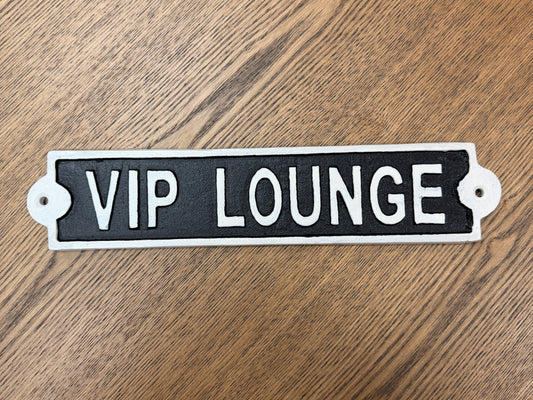VIP Lounge sign